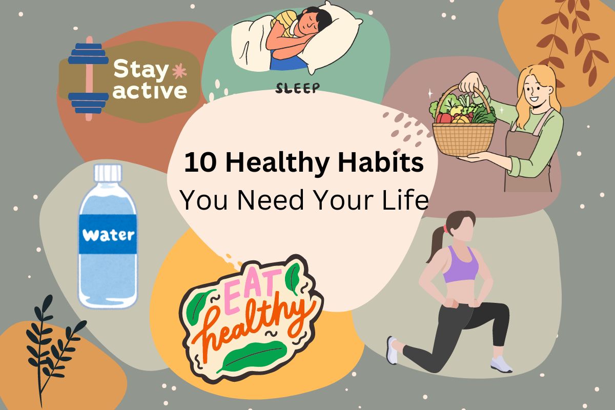 -10-Healthy-Habits-.-You-Need-Your-Life-g-